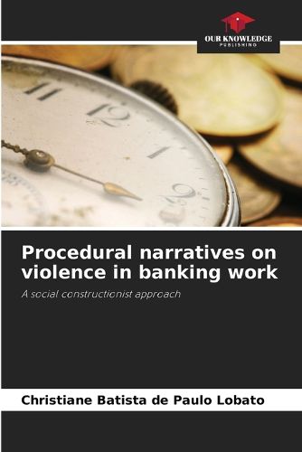 Cover image for Procedural narratives on violence in banking work