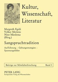 Cover image for Sangspruchtradition; Auffuhrung - Geltungsstrategien - Spannungsfelder