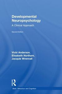 Cover image for Developmental Neuropsychology: A Clinical Approach