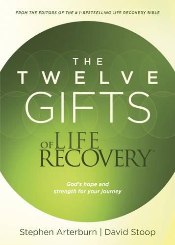 Cover image for Twelve Gifts Of Life Recovery, The