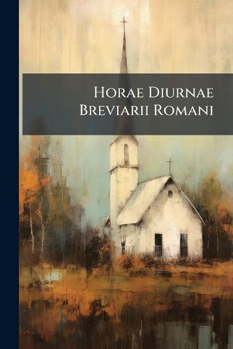 Cover image for Horae Diurnae Breviarii Romani