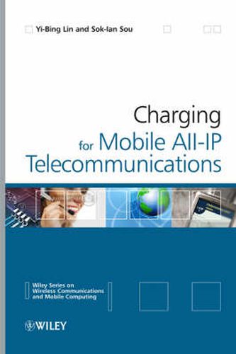 Cover image for Charging for Mobile All-IP Telecommunications