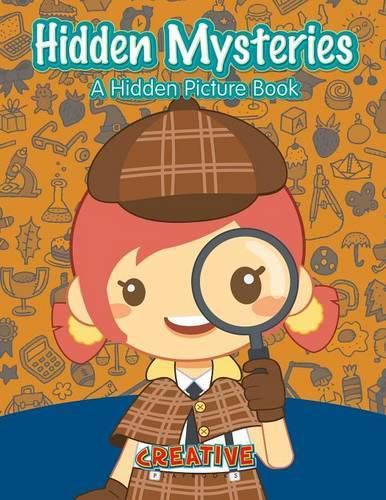 Hidden Mysteries: A Hidden Picture Book