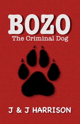 Bozo The Criminal Dog