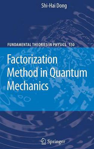 Cover image for Factorization Method in Quantum Mechanics