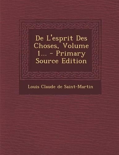 Cover image for De L'esprit Des Choses, Volume 1...