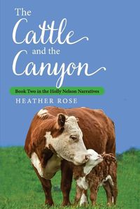 Cover image for The Cattle and the Canyon
