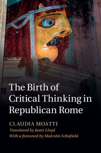 Cover image for The Birth of Critical Thinking in Republican Rome