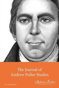 Cover image for Journal of Andrew Fuller Studies 8 (Spring 2024)