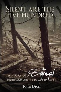 Cover image for Silent Are The Five Hundred