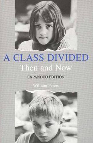 Cover image for A Class Divided, Then and Now, Expanded Edition