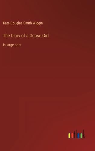 The Diary of a Goose Girl