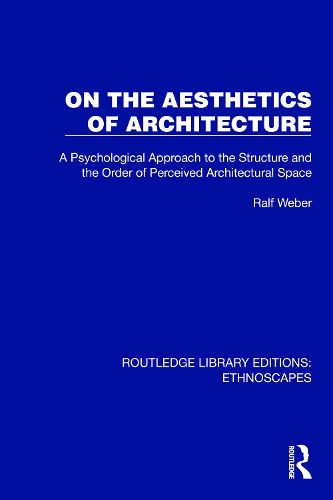 On the Aesthetics of Architecture