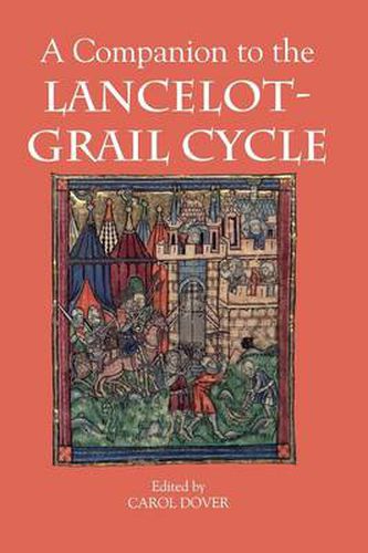 A Companion to the Lancelot-Grail Cycle