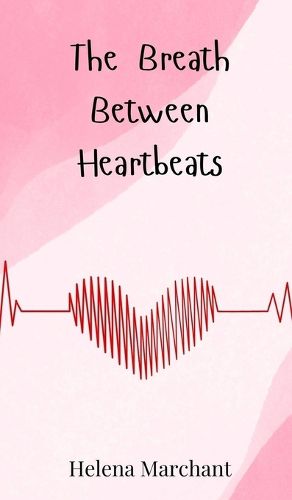 Cover image for The Breath Between Heartbeats