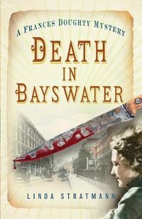 Cover image for Death in Bayswater: A Frances Doughty Mystery 6