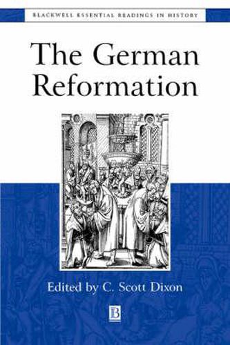 Cover image for The German Reformation: The Essential Readings