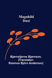 Cover image for Magnhild; Dust