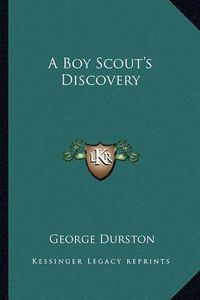 Cover image for A Boy Scout's Discovery