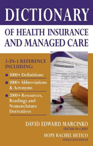 Cover image for Dictionary of Health Insurance and Managed Care