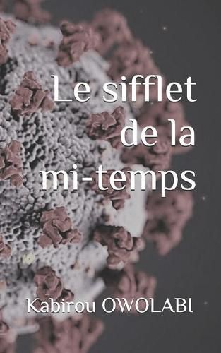 Cover image for Le sifflet de la mi-temps