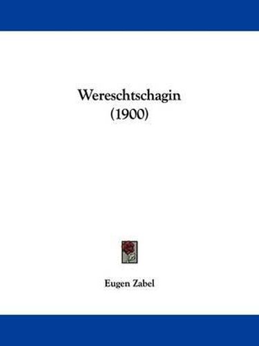 Wereschtschagin (1900)