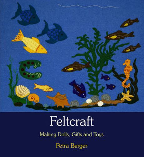 Cover image for Feltcraft: Making Dolls, Gifts and Toys