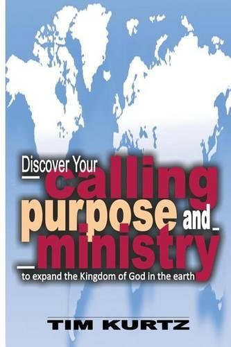 Cover image for Discover your Calling, Purpose and Ministry