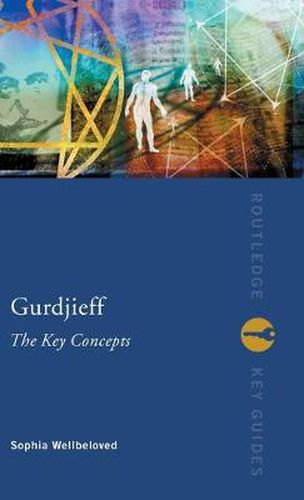 Cover image for Gurdjieff: The Key Concepts