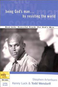 Cover image for Being God's Man by Resisting the World
