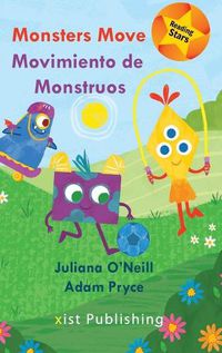 Cover image for Monsters Move / Movimiento de Monstruos