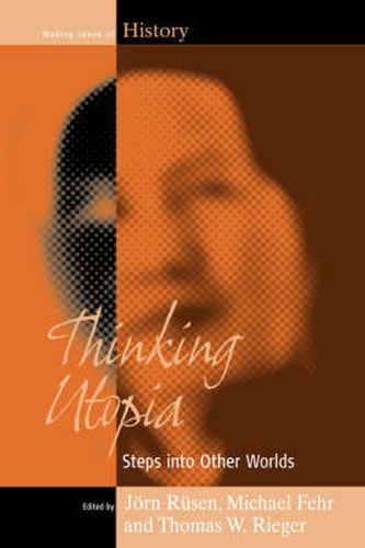 Cover image for Thinking Utopia: Steps into Other Worlds