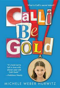 Cover image for Calli Be Gold