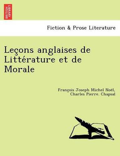 Cover image for Lec Ons Anglaises de Litte Rature Et de Morale