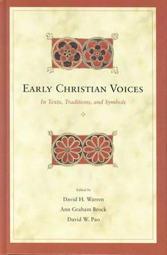 Cover image for Early Christian Voices: In Texts, Traditions, and Symbols. Essays in Honor of Francois Bovon