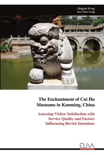 Cover image for The Enchantment of Cui Hu Museums in Kunming, China