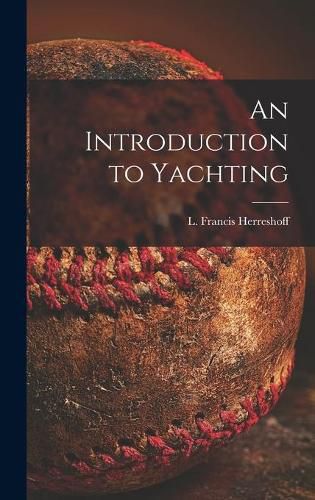 Cover image for An Introduction to Yachting