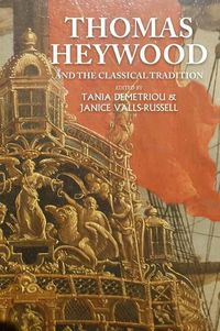 Cover image for Thomas Heywood and the Classical Tradition