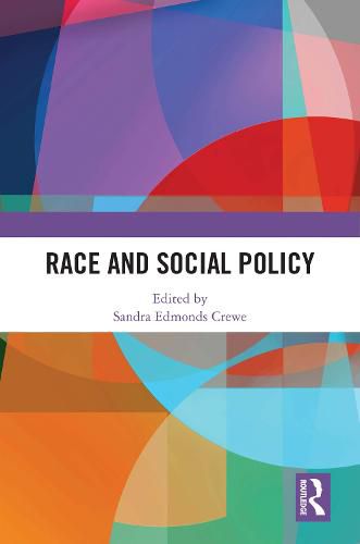 Cover image for Race and Social Policy