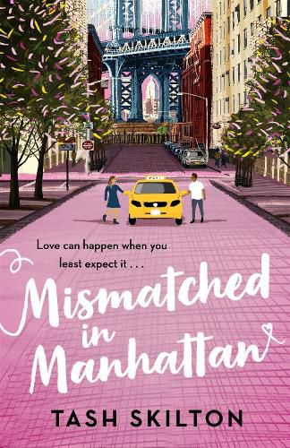 Cover image for Mismatched in Manhattan: the perfect feel-good romantic comedy for 2021