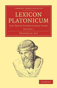 Cover image for Lexicon Platonicum: Sive vocum Platonicarum index