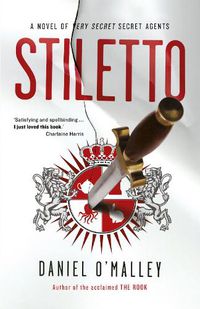 Cover image for Stiletto: The Rook Files