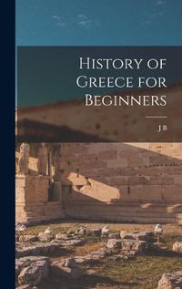 Cover image for History of Greece for Beginners