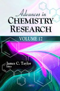 Cover image for Advances in Chemistry Research: Volume 12