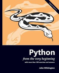 Cover image for Python from the Very Beginning: With more than 100 exercises and answers