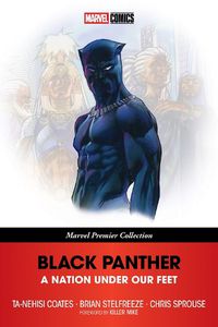 Cover image for Black Panther: A Nation Under Our Feet (Marvel Premier Collection)