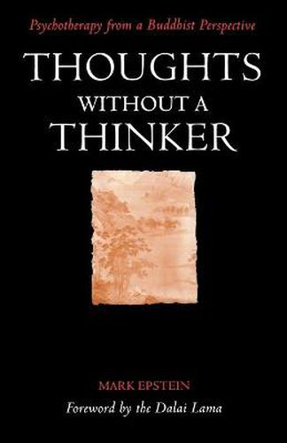 Cover image for Thoughts without a Thinker: Psychotherapy from a Buddhist Perspective