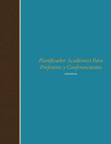 Cover image for Planificador Academico Para Profesores y Conferenciantes