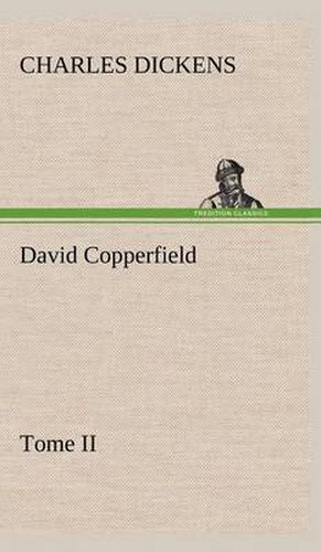 Cover image for David Copperfield - Tome II