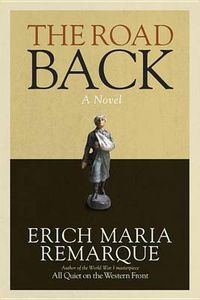Cover image for The Road Back: A Novel